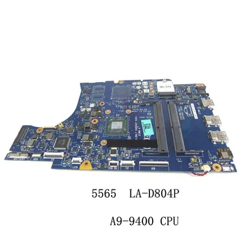 BAL23 LA-D804P Материнская плата для Dell Inspiron 5565 5765 с процессором A9-9400 Материнская плата ноутбука 100% Тест в порядке
