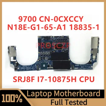 CN-0CXCCY 0CXCCY CXCCY Для материнской платы ноутбука Dell 9700 18835-1 с процессором SRJ8F I7-10875H N18E-G1-65-A1 RTX2060 100% Протестировано Хорошо