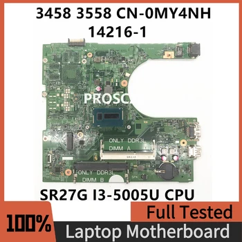 CN-0MY4NH 0MY4NH MY4NH Бесплатная Доставка Материнская плата для 15 3558 Материнская плата ноутбука 14216-1 С SR27G I3-5005U CPU DDR3L Работает хорошо