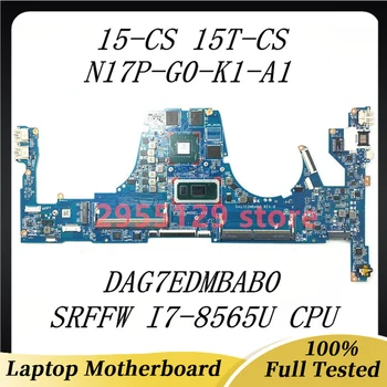 DAG7EDMBAB0 Высококачественная материнская плата для ноутбука HP 15-CS 15T-CS Материнская плата с процессором SRFFW I7-8565U N17P-G0-K1-A1 DDR4 100% Протестирована