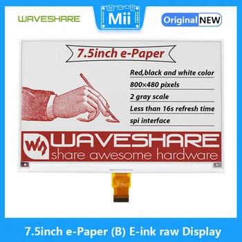 Waveshare 7,5-дюймовая электронная бумага (B) с дисплеем E-ink raw, красная, черная, белая, трехцветная, SPI, электронная бумага для Raspberry Pi 4B/3B/3B +/Zero/Zero W