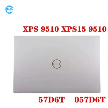Новый ОРИГИНАЛЬНЫЙ ЖК-дисплей для ноутбука, Задняя Крышка, Чехол для Dell XPS15 9510 Precision 5560 M5560 GDP51 57D6T 057D6T